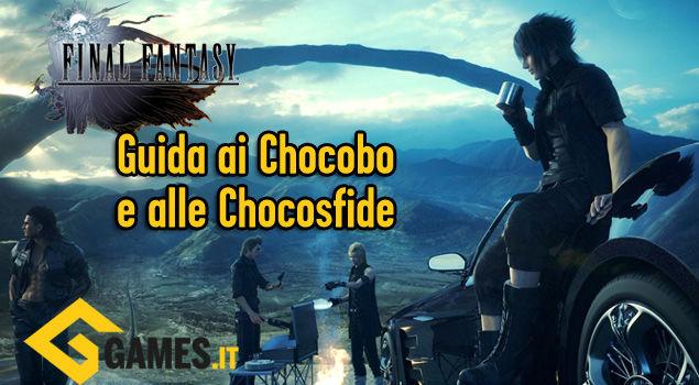 Final Fantasy XV - Guia para Chocobo e Chocosfide