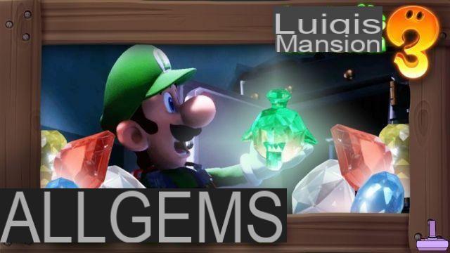 Luigi's Mansion 3 : où trouver toutes les gemmes
